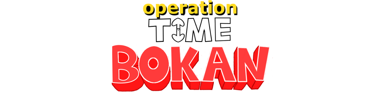 Operation Time Bokan